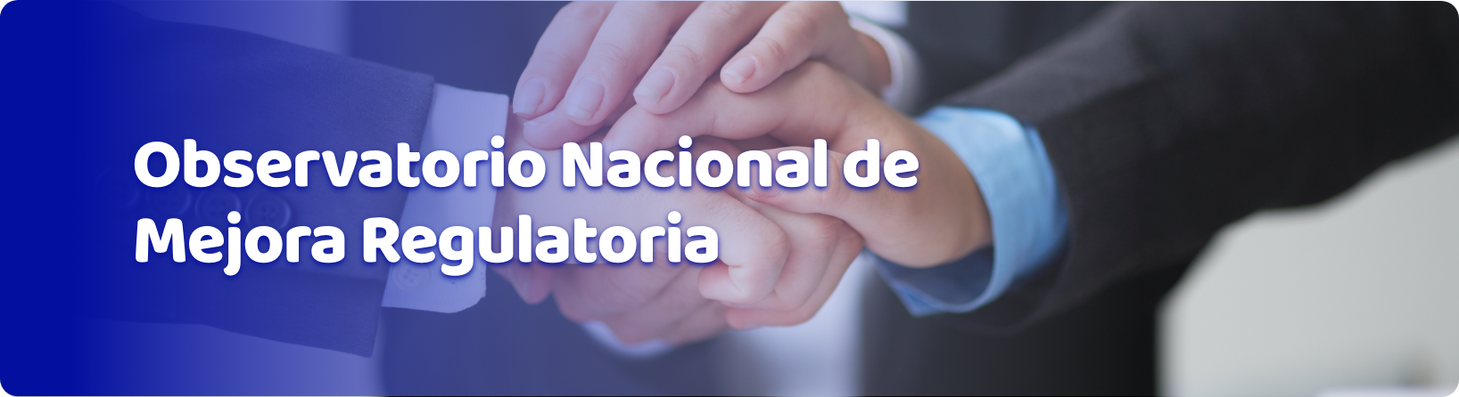 Observatorio Nacional de Mejora Regulatoria
