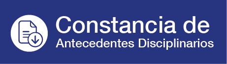 Constancia de Antecedentes Disciplinarios